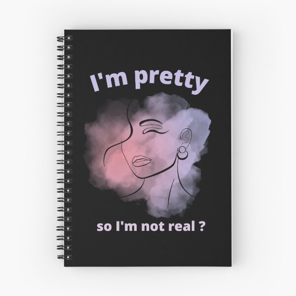 Item preview, I am pretty so I am not real ? designed and sold by Ball-and-Match.