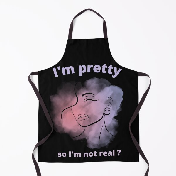 Item preview, I am pretty so I am not real ? designed and sold by Ball-and-Match.