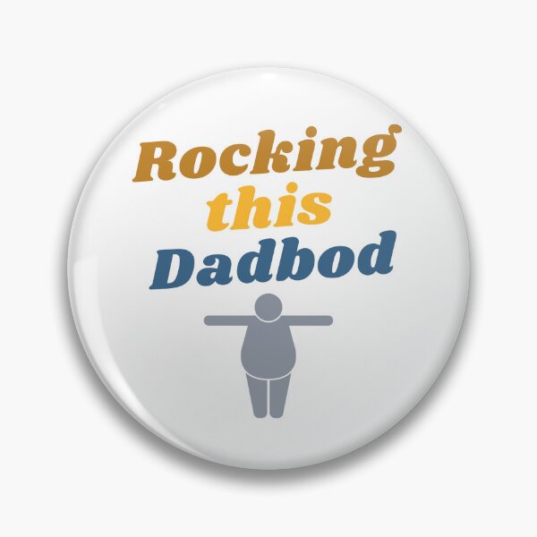 Item preview, Rocking this Dad Bod! designed and sold by Twisted-Teeze.