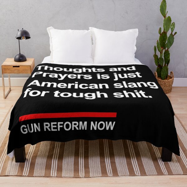 Item preview, Thoughts and Prayers is just American Slang for tough shit designed and sold by Thelittlelord.