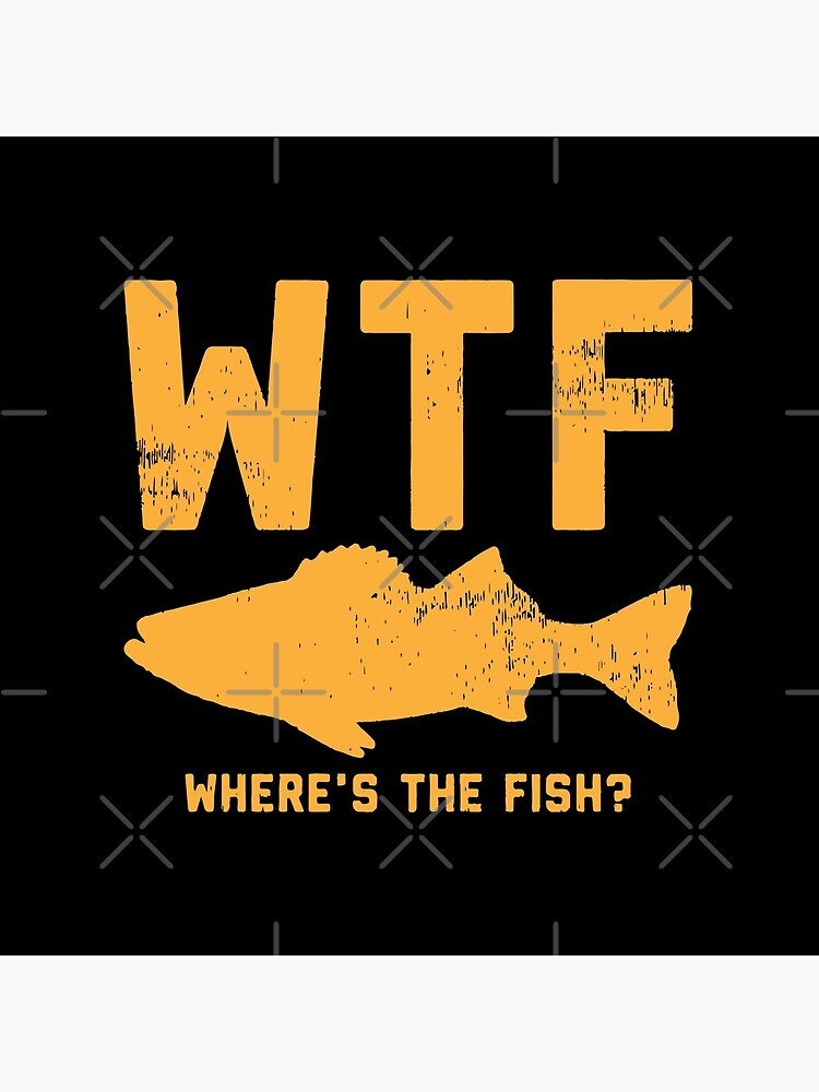 WTF: Where's The Fish ? Art Board Print for Sale by Hossamshop