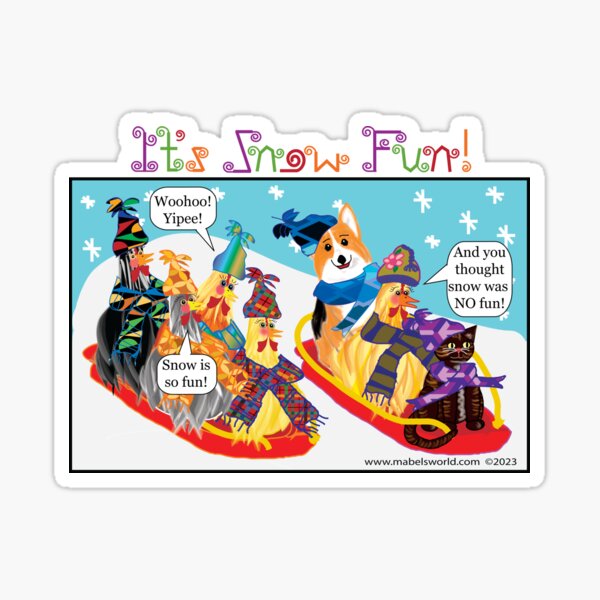 It's Snow Fun! Sticker