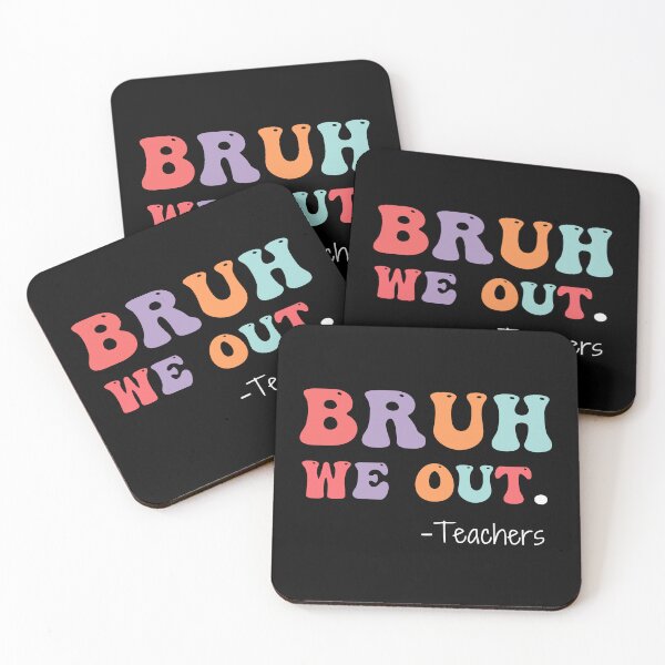 Item preview, Bruh We Out - Teachers - Cute Funny End Of School Year Teacher designed and sold by smailjr.
