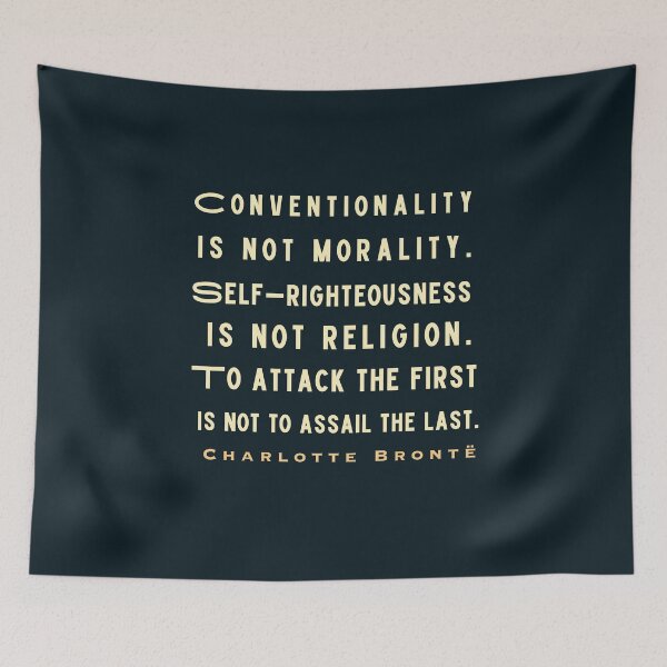 Item preview, Charlotte Brontë: Conventionality is not morality. Self-righteousness is not religion... designed and sold by artbleed.