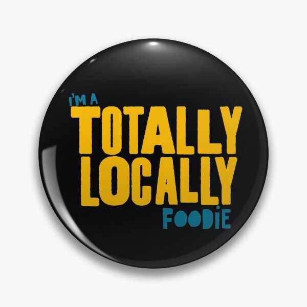 Item preview, Totally Locally Foodie designed and sold by Totally Locally.