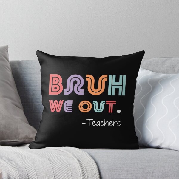 Item preview, Bruh We Out - Teachers - Retro Vintage Cute Funny End Of School Year Teacher designed and sold by smailjr.