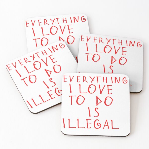 Item preview, Everything i love to do is illegal designed and sold by kinpirks.