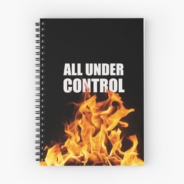 Item preview, It’s all under control flames funny stress humour designed and sold by SoulTrekking.