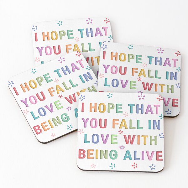 Item preview, I hope that you fall in love with being alive designed and sold by Aakanksha97.