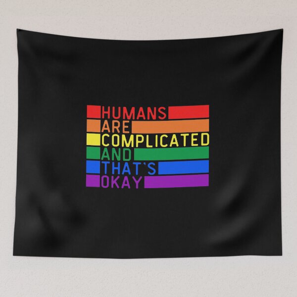 Item preview, Humans Are Complicated And That's Okay LGBT. LGBTQ Pride designed and sold by Subtle Pride Shop.