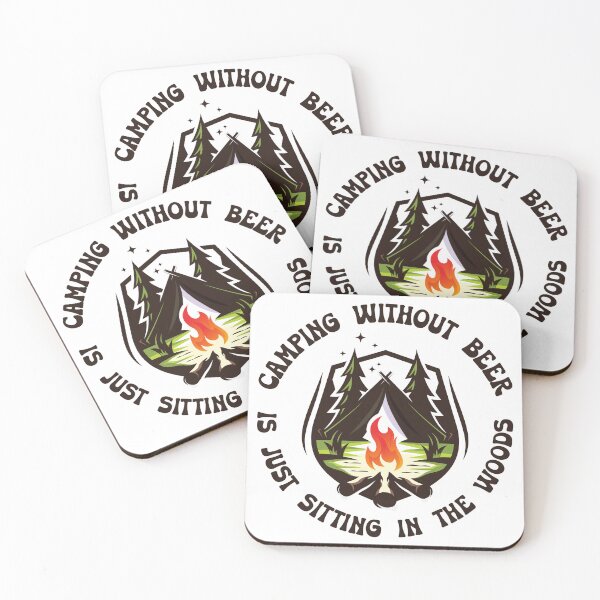 Item preview, Camping without beer is just sitting in the woods designed and sold by happysquatch.