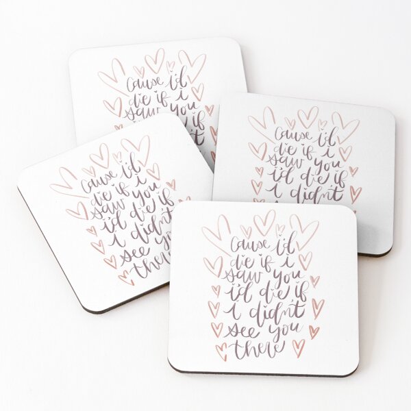 Item preview, cause i'd die if i saw you, i'd die if i didn't see you there designed and sold by lettuceletterr.