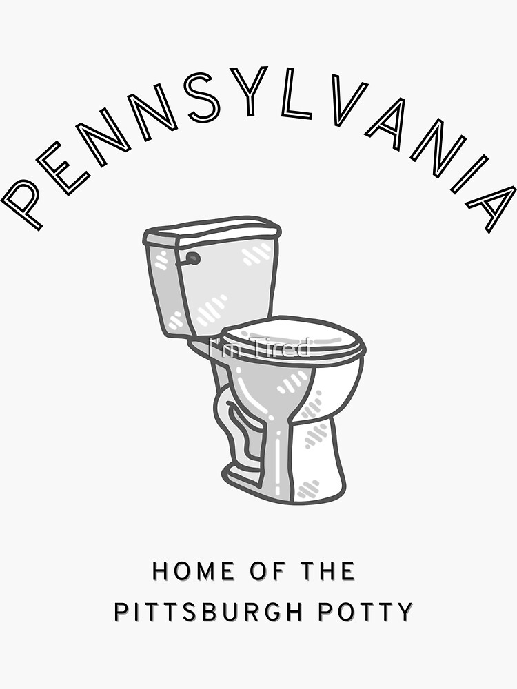 "Pittsburgh Potty" Sticker for Sale by AngiDas | Redbubble