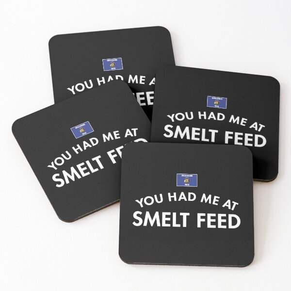 Item preview, You Had Me At Smelt Feed designed and sold by twHistory.