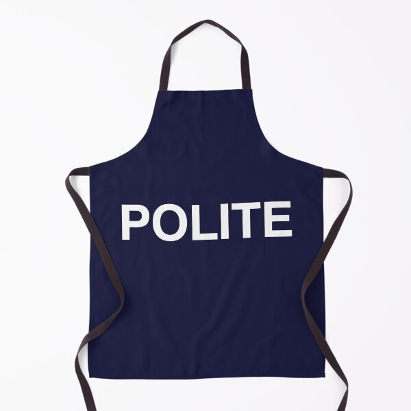 Item preview, Polite designed and sold by Dean Dunakin.
