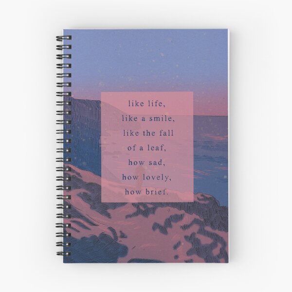 Item preview, How Sad, How Lovely, How Brief designed and sold by LizzieOrmian.