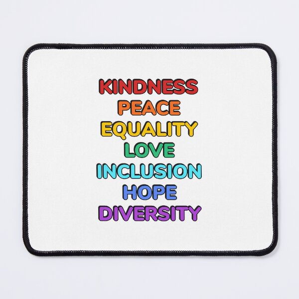 Item preview, Kindness peace equality love inclusion hope diversity LGBT Pride designed and sold by Inspirationmotivation.