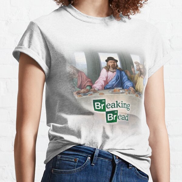 Breaking Bread - Breaking Bad the last supper Classic T-Shirt