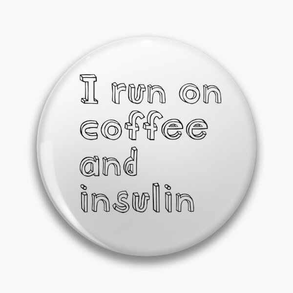 Item preview, Coffee & Insulin designed and sold by Diabetic Designs.