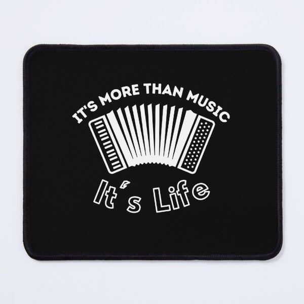 Item preview, It's More than Music It's Life, gifts for accordionists designed and sold by pianostart.