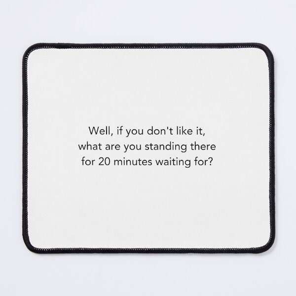 Item preview, If you don't like it Black Ink designed and sold by Keep-it-Real.
