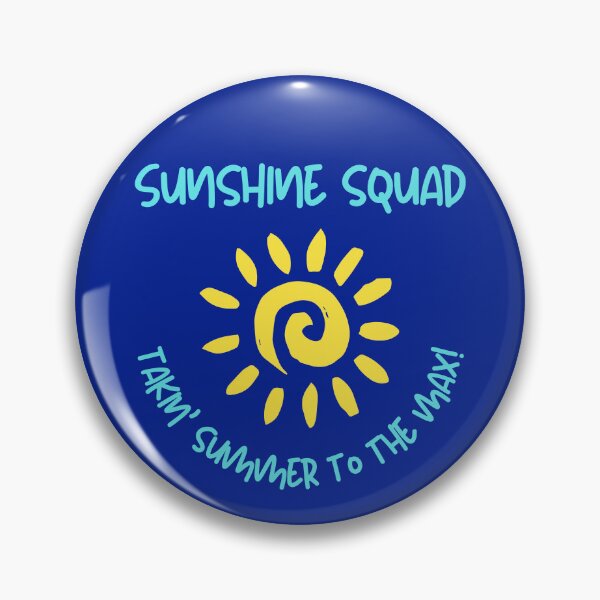 Item preview, Sunshine squad, takin' summer to the max! Funny vacation holiday quote designed and sold by Maciek63.