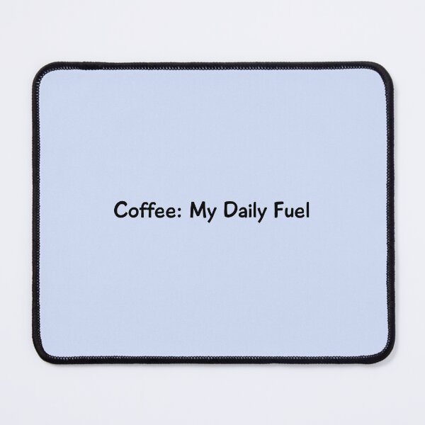 Item preview, Coffee: My Daily Fuel designed and sold by westminstershop.