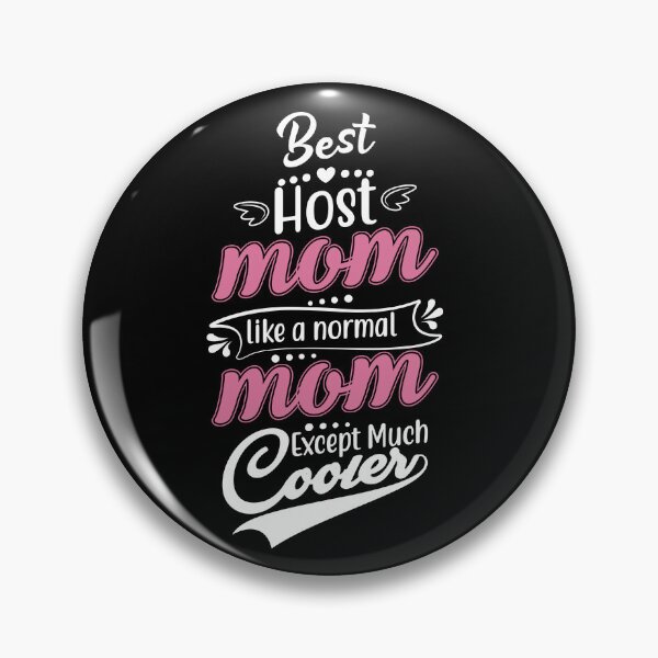 Item preview, Exceptional Host Mom - Cooler Than Your Average Mom designed and sold by ElLocoMus.