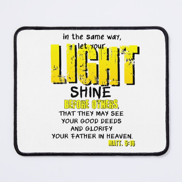 Item preview, IN THE SAME WAY,LET YOUR LIGHT... designed and sold by godswordinc.
