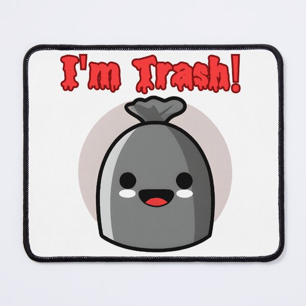 Item preview, I'm Trash! designed and sold by Shelley Noel.