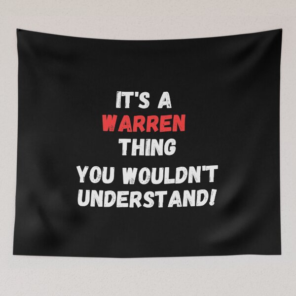 Item preview, it's a warren thing you wouldn't understand designed and sold by manandi1.