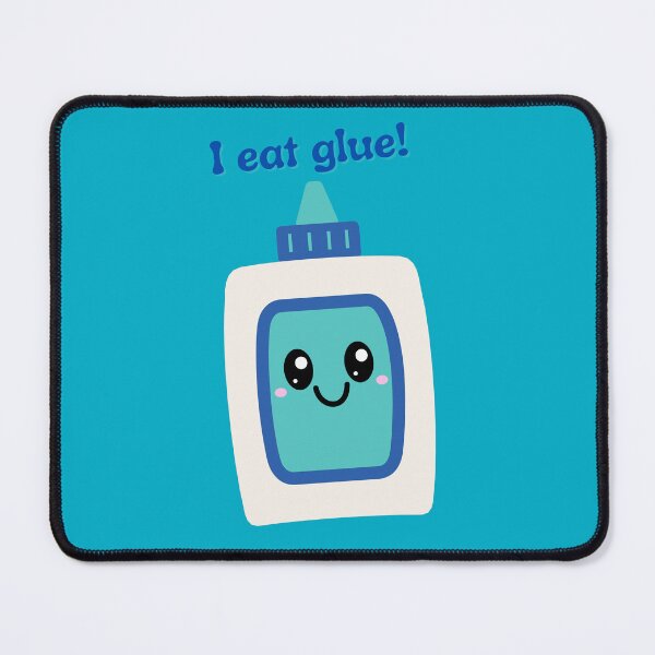 Item preview, I eat glue! designed and sold by ColorRealm.
