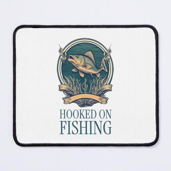 Item preview, hooked on fishing designed and sold by adigitaldreamer.