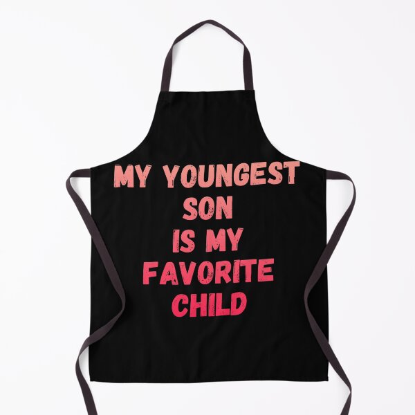 Item preview, My Youngest Son Is My Favorite Child designed and sold by manandi1.