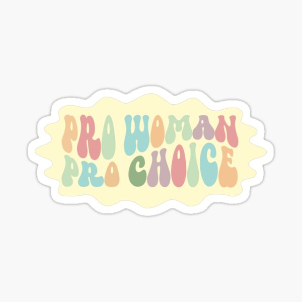 Item preview, Pro Woman Pro Choice designed and sold by Sablesatinmoon.