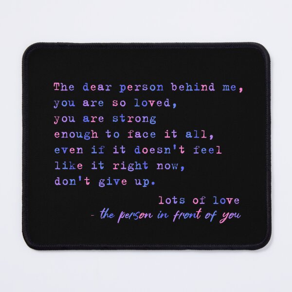 Item preview, Dear Person Behind Me, The World is a Better Place With You In It, Love, The Person in Front Of You designed and sold by InnayaDusha.