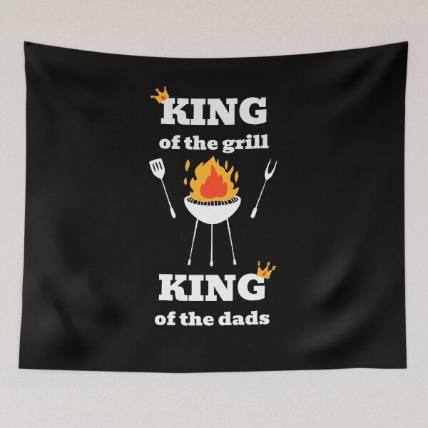 Item preview, King of the grill -king of the dads  designed and sold by rhino-rose.