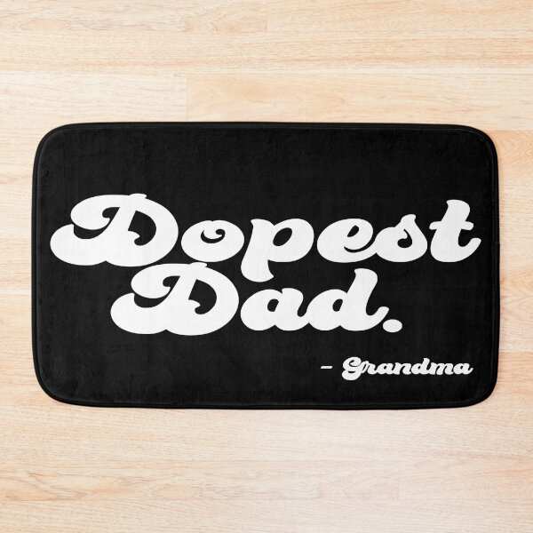 Item preview, Dopest Dad According to Grandma designed and sold by TheeDigitalDen.