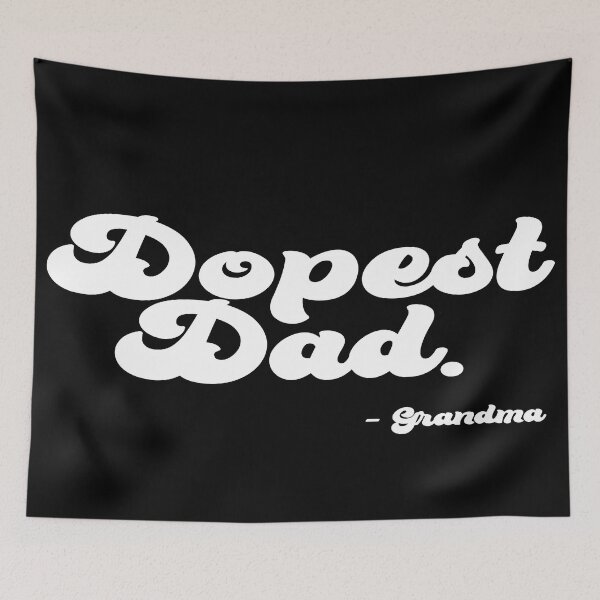 Item preview, Dopest Dad According to Grandma designed and sold by TheeDigitalDen.