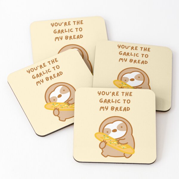Item preview, You’re the Garlic to My Bread Sloth designed and sold by theslothinme.