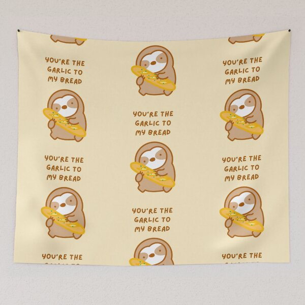 Item preview, You’re the Garlic to My Bread Sloth designed and sold by theslothinme.