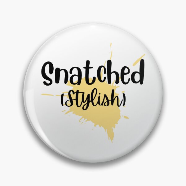 Item preview, Snatched (Stylish) Design designed and sold by JAMTEESHOP.
