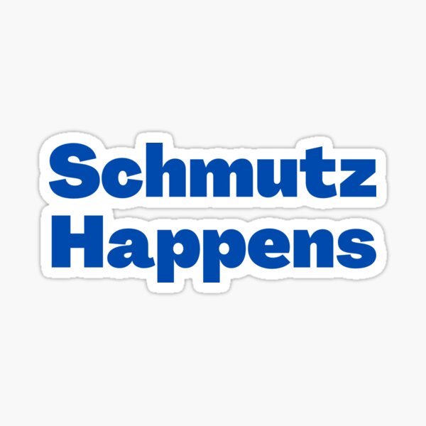 Item preview, Funny Yiddish Saying Schmutz Happens  designed and sold by NJGDesigns.