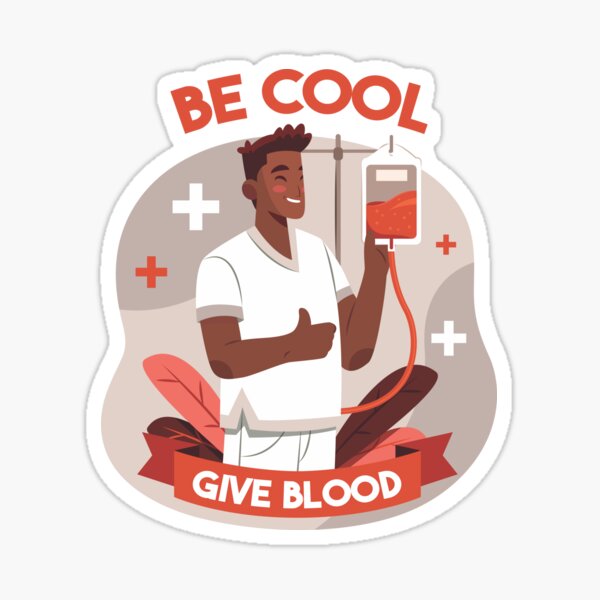 Item preview, Donate Blood Be Cool Give Blood  designed and sold by CarpeDiem96.