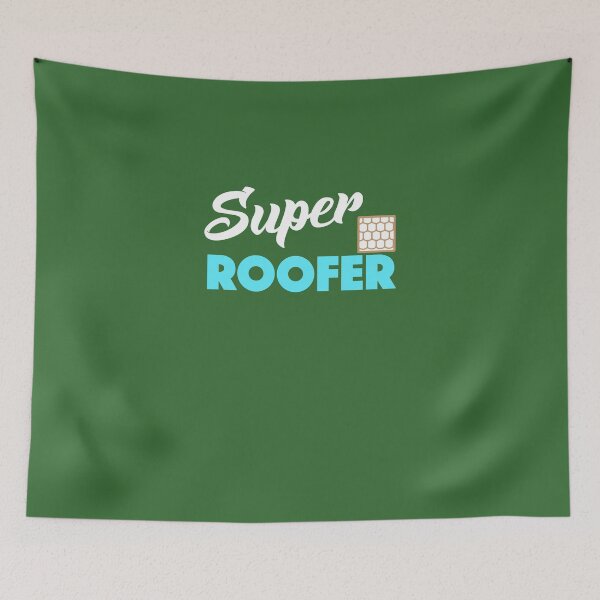 Item preview, Super Roofer designed and sold by AlwaysAwesome.