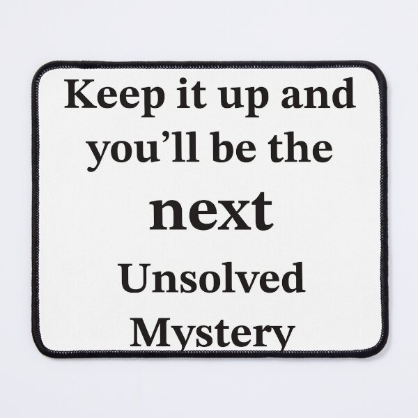 Item preview, Unsolved Mystery designed and sold by Adasha Knight.