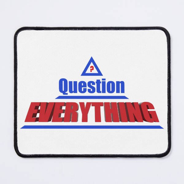 Item preview, Question Everything designed and sold by freewave8.