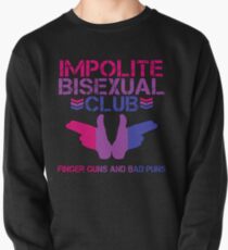 Impolite Bisexual Club Pullover