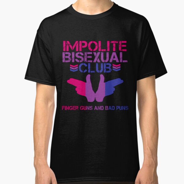 Impolite Bisexual Club Classic T-Shirt