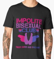 Impolite Bisexual Club Men's Premium T-Shirt